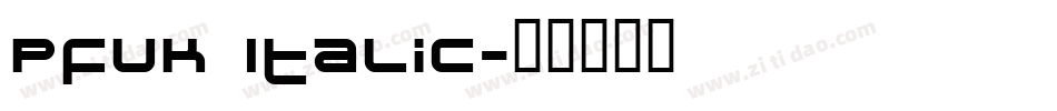 Pfuk Italic字体转换